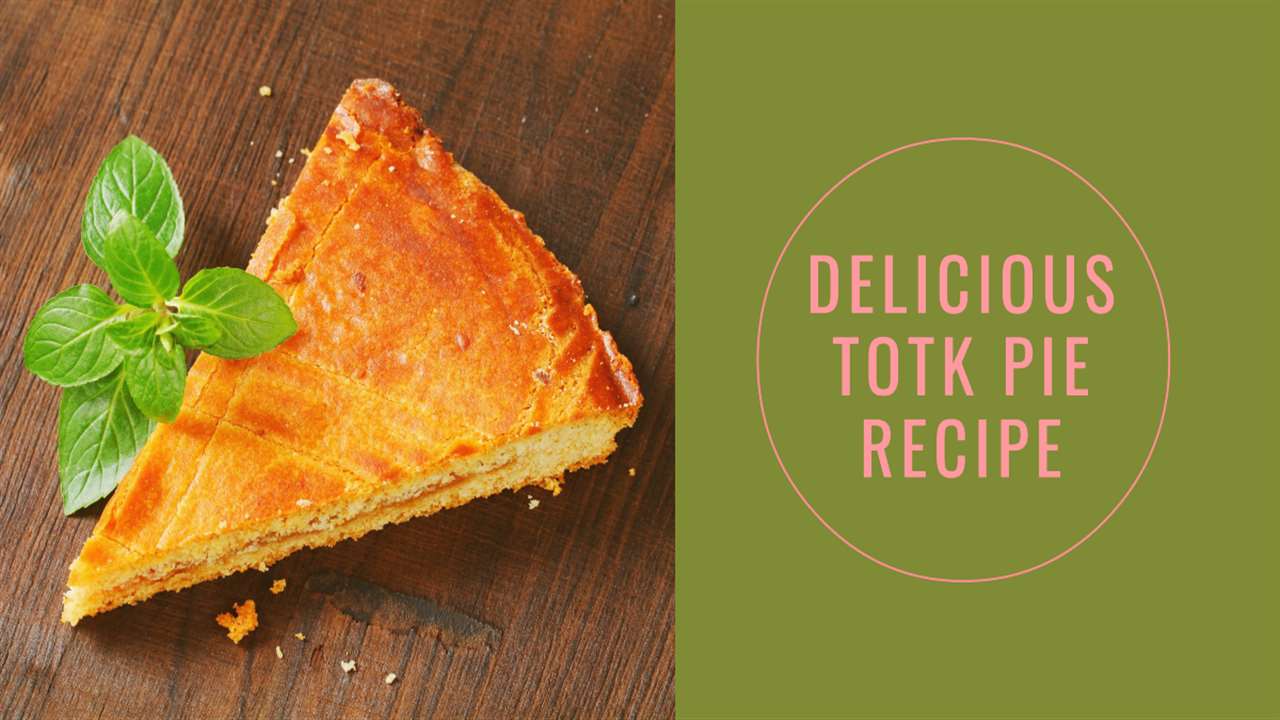 Totk Pie Recipe